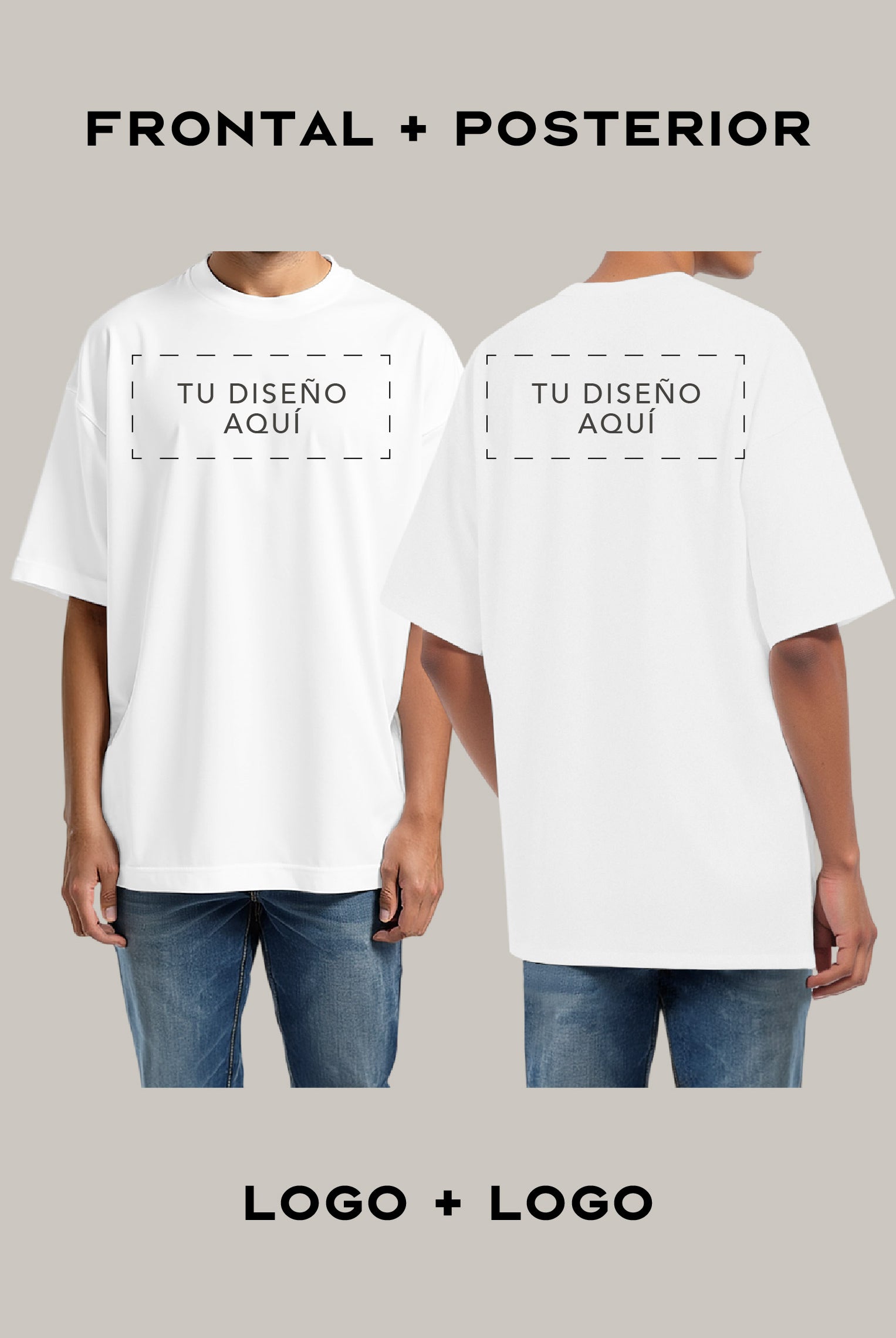 Oversized Personalizable Unisex (Ambas Caras) Logo + Logo - FashionTex